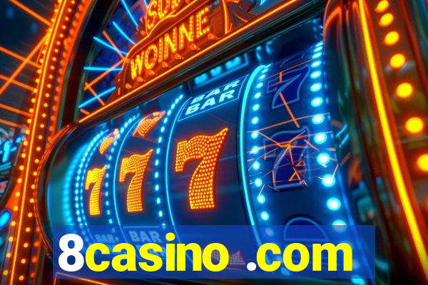 8casino .com